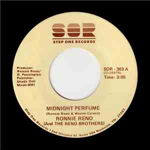 Ronnie Reno And The Reno Brothers  - Midnight Perfume / Stand Up For The Music download free