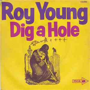 Roy Young - Dig A Hole download free