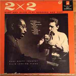 Ruby Braff And Ellis Larkins - Two By Two (Ruby And Ellis Play Rodgers And Hart) download free
