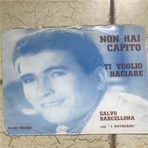 Salvo Barcellona e i Ruthuard - Non hai capito download free