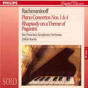 San Francisco Symphony Orchestra, Zoltán Kocsis / Rachmaninoff - Piano Concertos Nos. 1 & 4 / Rhapsody On A Theme Of Paganini download free