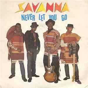 Savanna  - Never Let You Go download free
