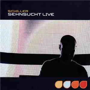 Schiller - Sehnsucht Live download free