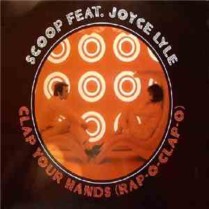 Scoop  Feat. Joyce Lyle - Clap Your Hands (Rap-O-Clap-O) download free