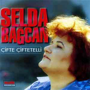 Selda Baǧcan - Çifte Çiftetelli download free