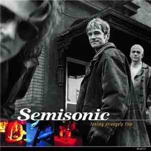 Semisonic - Feeling Strangely Fine download free