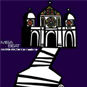 Sexteto Electrónico Moderno - Misa Beat download free