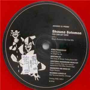 Shauna Solomon - You Can Get Over (Ralphi Rosario Remixes) (Advanced DJ Promo) download free