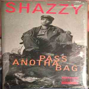 Shazzy - Pass Anotha Bag download free