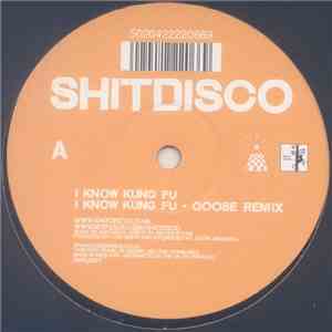 Shitdisco - I Know Kung Fu download free