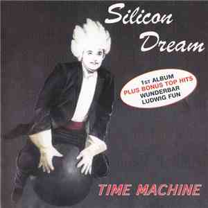 Silicon Dream - Time Machine download free