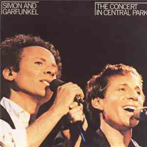 Simon & Garfunkel - The Concert In Central Park / 20 Greatest Hits download free