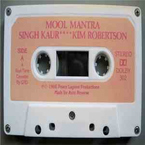 Singh Kaur / Kim Robertson - Mool Mantra download free