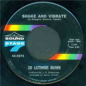 Sir Lattimore Brown - Shake And Vibrate download free