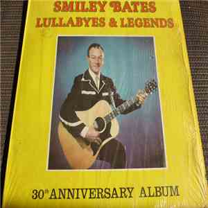 Smiley Bates - Lullabyes & Legends download free