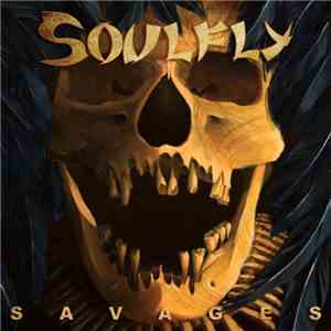 Soulfly - Savages download free