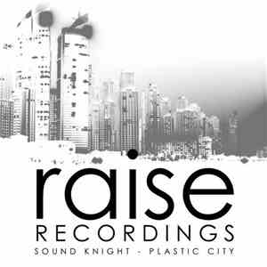 Sound Knight - Plastic City download free