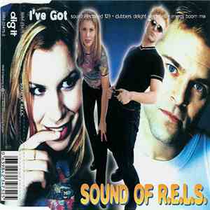 Sound Of R.E.L.S. - I've Got download free