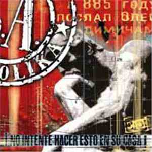 Soziedad Alkoholika - No Intente Hacer Esto En Su Casa download free