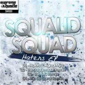 Squalid Squad - Haters EP download free