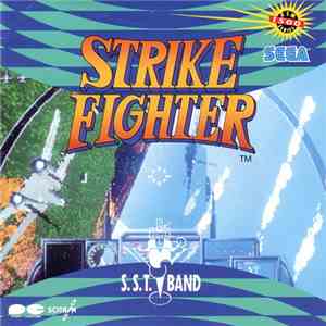 S.S.T. Band - Strike Fighter download free