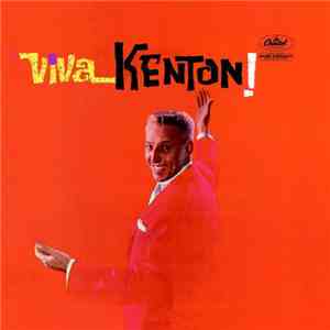 Stan Kenton And His Orchestra - Viva Kenton download mp3 flac
