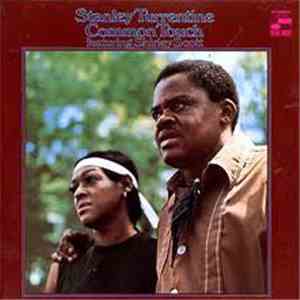 Stanley Turrentine - Common Touch download free