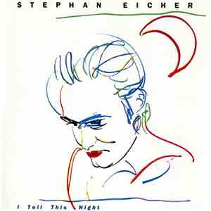 Stephan Eicher - I Tell This Night download free
