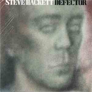 Steve Hackett - Defector download free