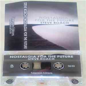 Steve Roach - Nostalgia For The Future download free