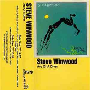 Steve Winwood - Arc Of A Diver download free