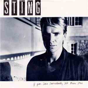 Sting - If You Love Somebody Set Them Free download free