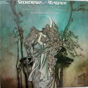 Stokowski, Wagner - The Royal Philharmonic Orchestra - Stokowski Conducts Wagner download free