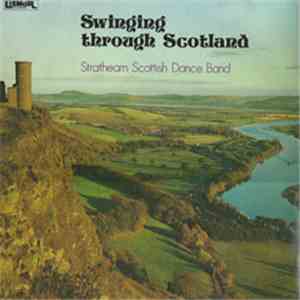 Strathearn Scottish Dance Band - Swinging Through Scotland download free