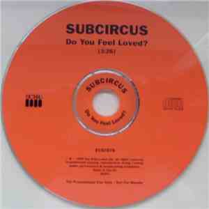 Subcircus - Do You Feel Loved? download free