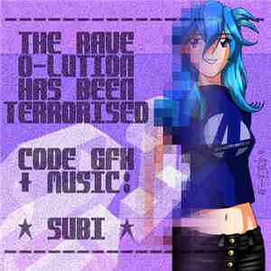 Subi - The Rave-O-Lution Has Been Terrorised (Best Of Subi 1989-2000) download free