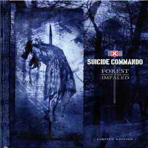Suicide Commando - Forest Of The Impaled download free