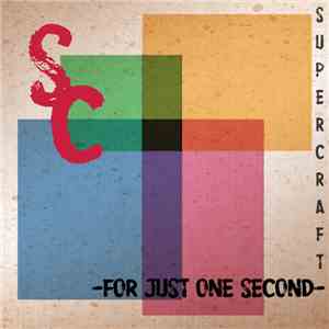 Supercraft - For Just One Second download free