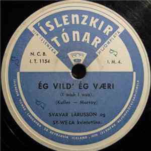 Svavar Lárusson Og Sy-We-La-Kvintettinn - Hreðarvatnsvalsinn / Ég Vild' Ég Væri download free