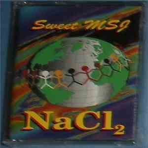 Sweet MSJ - NaCI₂ download free