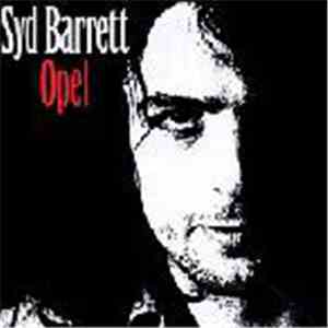 Syd Barrett - Opel download free