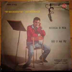 Teddy Reno - Boccuccia Di Rosa / Oggi O Mai Più download free
