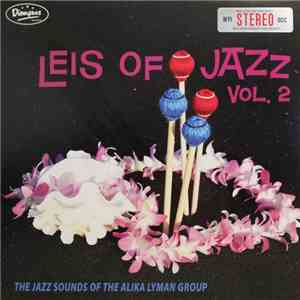 The Alika Lyman Group - Leis Of Jazz Vol.2 download free