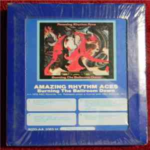 The Amazing Rhythm Aces - Burning The Ballroom Down download free