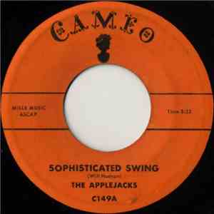 The Applejacks  - Sophisticated Swing download free