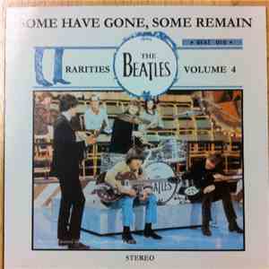 The Beatles - Some Have Gone, Some Remain - Rarities Volume 4 download free