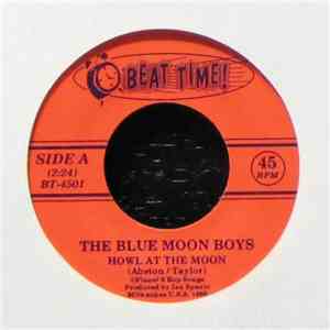 The Blue Moon Boys - Howl At The Moon / Foolish Love Affair download free