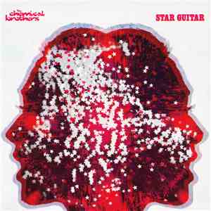 The Chemical Brothers - Star Guitar download free