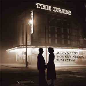 The Cribs - Men's Needs, Women's Needs, Whatever download free
