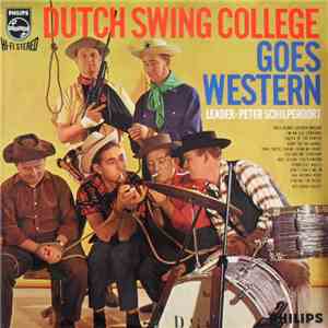 The Dutch Swing College Band - Dutch Swing College Goes Western download mp3 flac